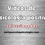 Videos de psicología positiva